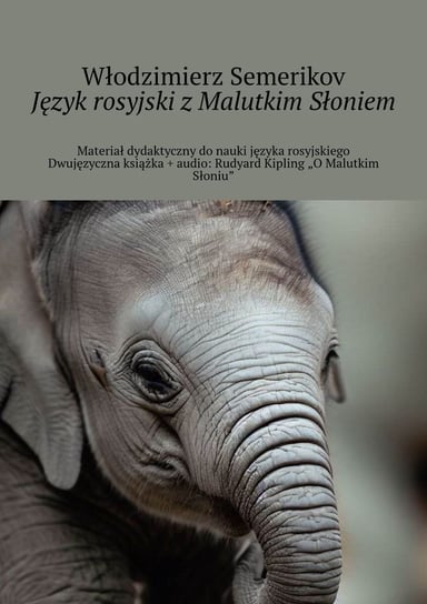 Język rosyjski z malutkim słoniem Włodzimierz Semerikov