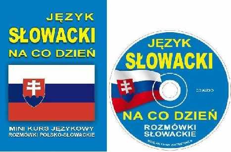 Język słowacki na co dzień Opracowanie zbiorowe