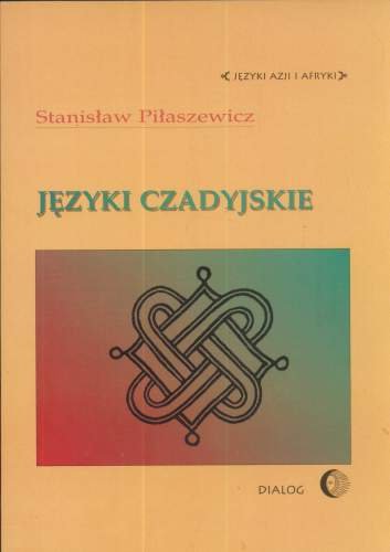 Języki Czadyjskie Piłaszewicz Stanisław