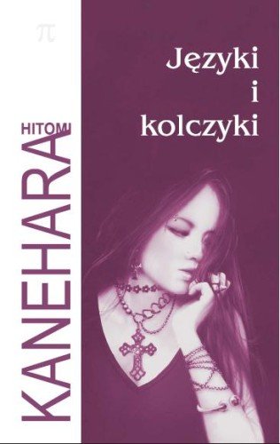 Języki i kolczyki Kanehara Hitomi