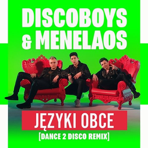 Języki Obce (Dance 2 Disco Remix) DiscoBoys, Menelaos