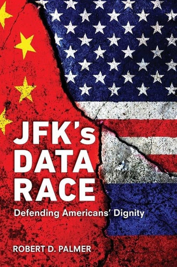 JFK's Data Race Palmer Robert D.