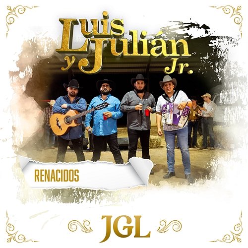 JGL Luis y Julián Jr., Renacidos