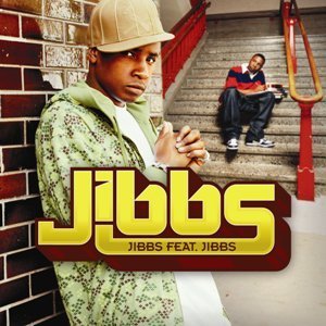 Jibbs feat. Jibbs Jibbs