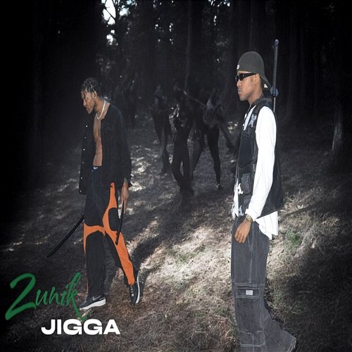 Jigga 2Unik