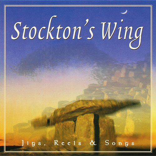 Jigs, Reels & Songs Stockton's Wing