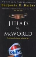 Jihad vs McWorld Barber Benjamin R.
