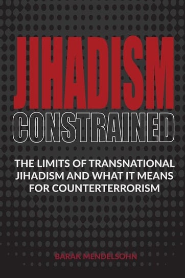 Jihadism Constrained Mendelsohn Barak