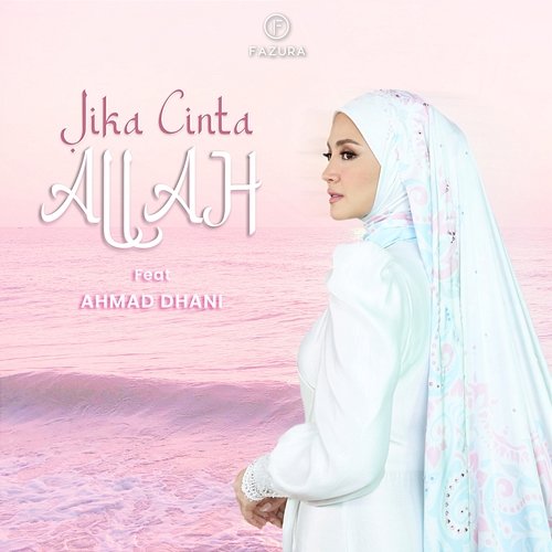 Jika Cinta Allah Fazura feat. Ahmad Dhani