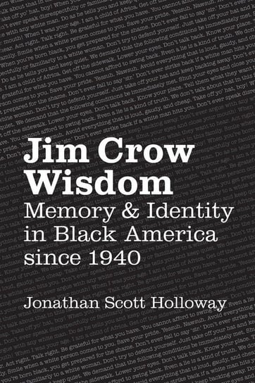 Jim Crow Wisdom Holloway Jonathan Scott