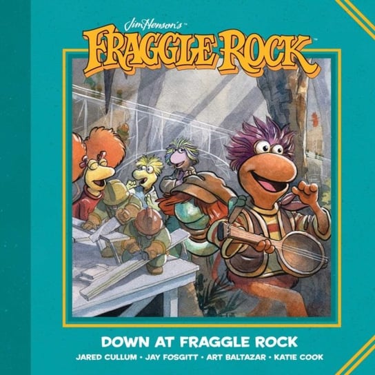 Jim Hensons Fraggle Rock: Down at Fraggle Rock Opracowanie zbiorowe