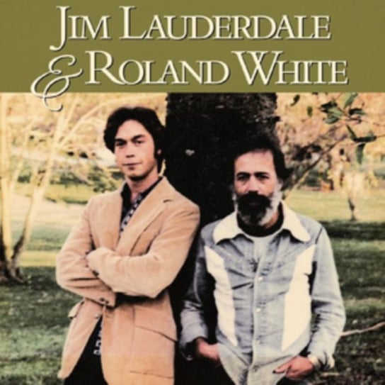 Jim Lauderdale & Roland White Jim Lauderdale & Roland White