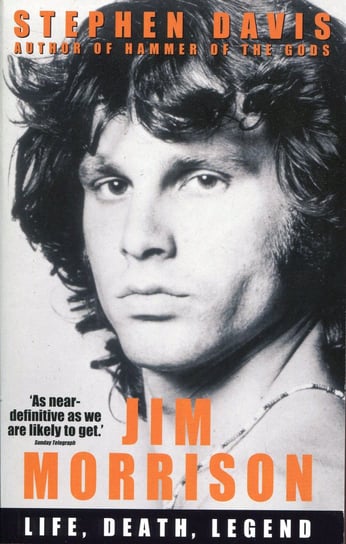 Jim Morrison / Life, Death, Legend Davis Stephen