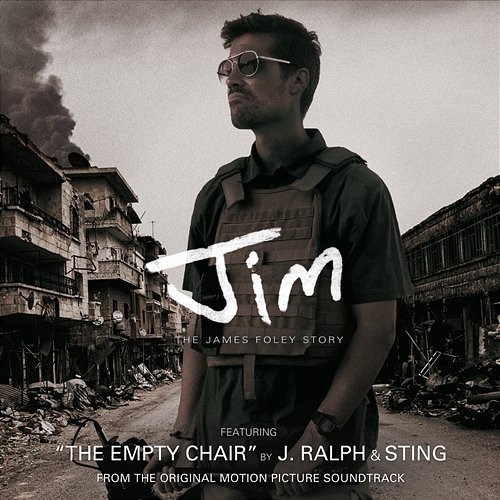 Jim: The James Foley Story J. Ralph, Sting