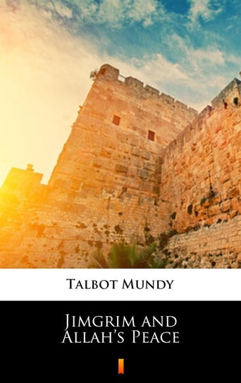 Jimgrim and Allah’s Peace Mundy Talbot