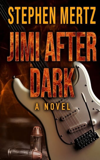 Jimi After Dark Mertz Stephen
