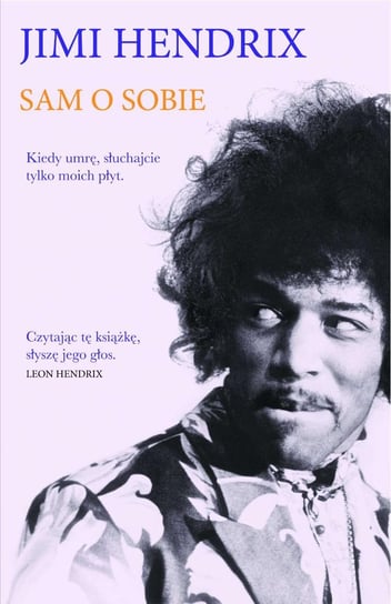 Jimi Hendrix. Sam o sobie Hendrix Jimi