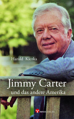 Jimmy Carter und das andere Amerika Info Drei