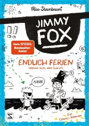 Jimmy Fox. Endlich Ferien (Rette sich, wer kann!) Schneiderbuch