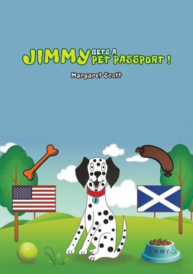 Jimmy Gets a Pet Passport Scott Margaret