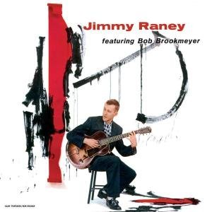 Jimmy Raney Feat. Bob Brookmeyer Raney Jimmy