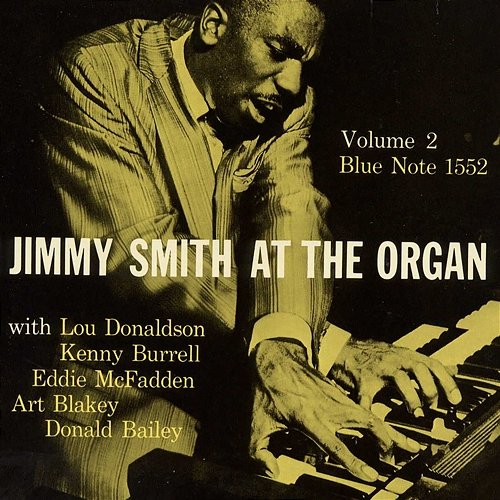 Jimmy Smith At The Organ Jimmy Smith