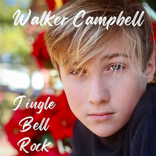 Jingle Bell Rock Walker Campbell