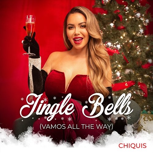 Jingle Bells (Vamos All The Way) Chiquis