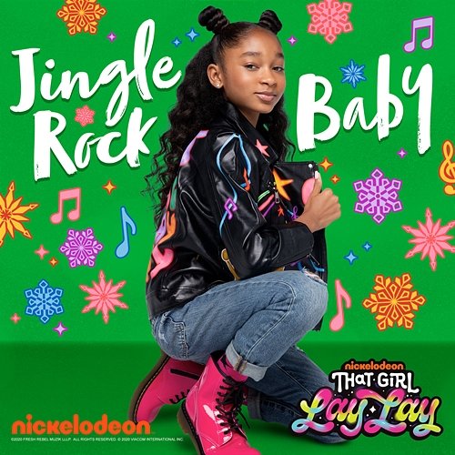 Jingle Rock Baby That Girl Lay Lay