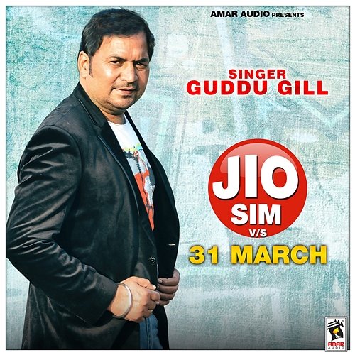 Jio Sim vs. 31 March Guddu Gill