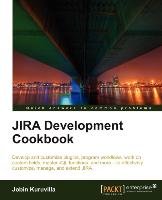 Jira Development Cookbook Jobin Kuruvilla