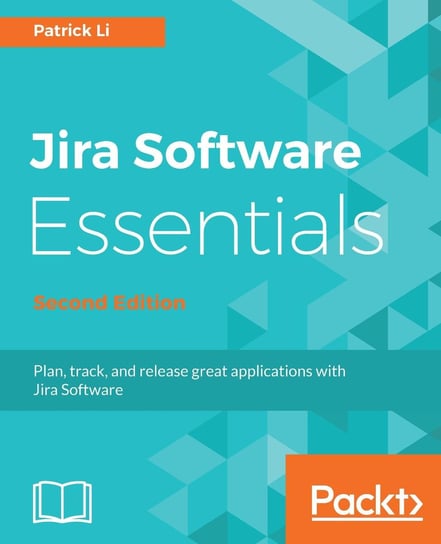 Jira Software Essentials Patrick Li