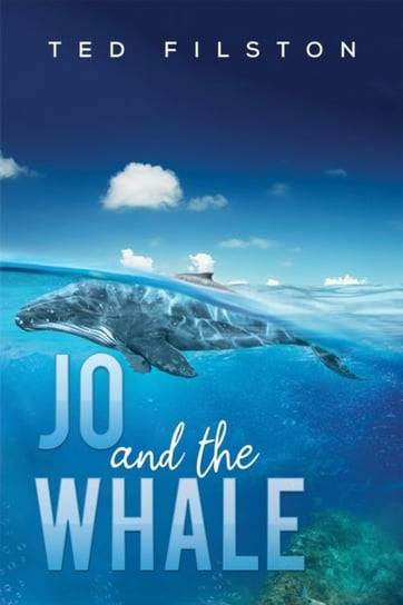 Jo and the Whale Ted Filston