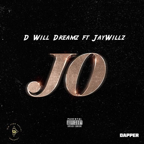 Jo D Will Dreamz feat. Jaywillz