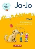 Jo-Jo Fibel 1. Schuljahr - Allgemeine Ausgabe - Neubearbeitung 2016. Schreiblehrgang A in Lateinischer Ausgangsschrift Lobler Heidemarie