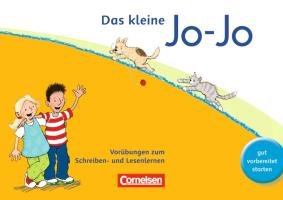 Jo-Jo Fibel - Aktuelle allgemeine Ausgabe. Das kleine Jo-Jo. Vorübungen zum Schreiben- und Lesenlernen Metze Wilfried