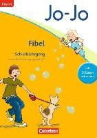 Jo-Jo Fibel - Grundschule Bayern - Neubearbeitung. Schreiblehrgang in Vereinfachter Ausgangsschrift Lobler Heidemarie