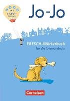 Jo-Jo FRESCH-Wörterbuch - 2.-4. Schuljahr - Allgemeine Ausgabe - Neubearbeitung 2016 Cornelsen Verlag Gmbh, Cornelsen Verlag