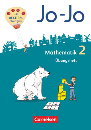 Jo-Jo Mathematik - Allgemeine Ausgabe 2018 - 2. Schuljahr Cornelsen Verlag