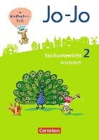 Jo-Jo Sachunterricht - Neubearbeitung 2016. 2. Schuljahr - Arbeitsheft Pauli Kirsten