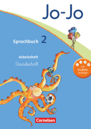 Jo-Jo Sprachbuch - Aktuelle allgemeine Ausgabe. 2. Schuljahr - Arbeitsheft in Grundschrift Cornelsen Verlag Gmbh, Cornelsen Verlag