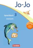 Jo-Jo Sprachbuch - Aktuelle allgemeine Ausgabe. 3. Schuljahr - Arbeitsheft Stanzel Rita, Naumann-Harms Henriette, Meeh Sandra, Brunold Frido