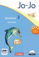 Jo-Jo Sprachbuch - Aktuelle allgemeine Ausgabe. 3. Schuljahr - Arbeitsheft mit CD-ROM Stanzel Rita, Naumann-Harms Henriette, Meeh Sandra, Brunold Frido