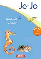 Jo-Jo Sprachbuch - Aktuelle allgemeine Ausgabe. 4. Schuljahr - Arbeitsheft Stanzel Rita, Naumann-Harms Henriette, Meeh Sandra, Brunold Frido