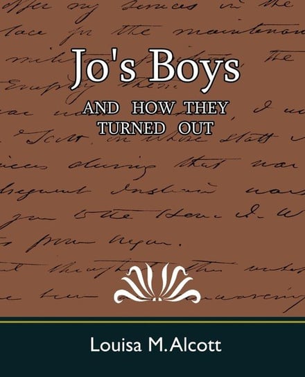 Jo's Boys Louisa M. Alcott M. Alcott