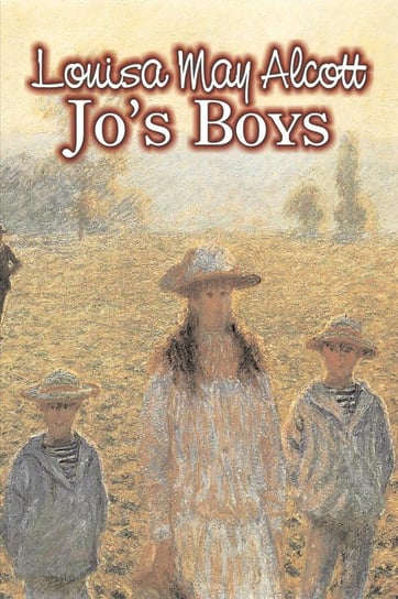 Jo's Boys by Louisa May Alcott, Fiction, Family, Classics Alcott May Louisa