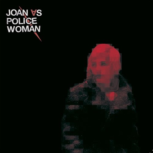 Joan As Police Woman Joan As Police Woman