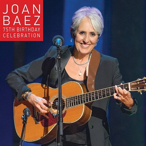 Joan Baez 75th Birthday Celebration Joan Baez