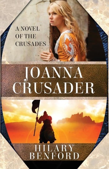 Joanna Crusader Hilary Benford