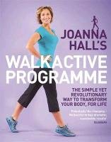 Joanna Hall's Walkactive Programme Hall Joanna, Atkins Lucy